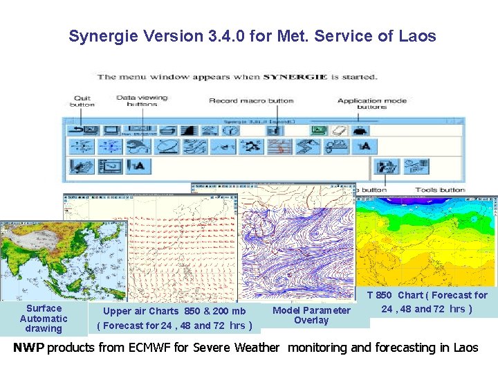 Synergie Version 3. 4. 0 for Met. Service of Laos Surface Automatic drawing Upper