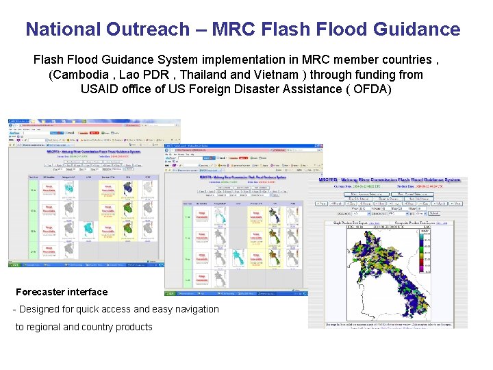 National Outreach – MRC Flash Flood Guidance System implementation in MRC member countries ,