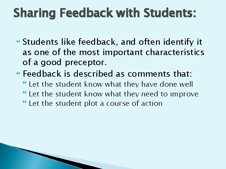 Sharing Feedback with Students: Students like feedback, and often identify it as one of