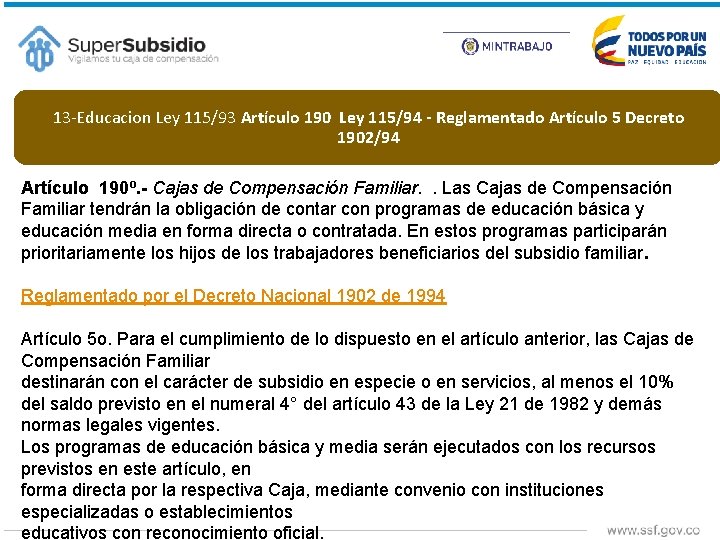 Código: FO-PCA-CODO-008 Versión: 3 13 -Educacion Ley 115/93 Artículo 190 Ley 115/94 - Reglamentado