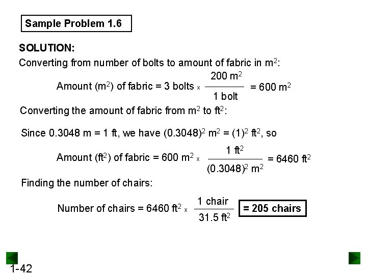 Sample Problem 1. 6 SOLUTION: Converting from number of bolts to amount of fabric
