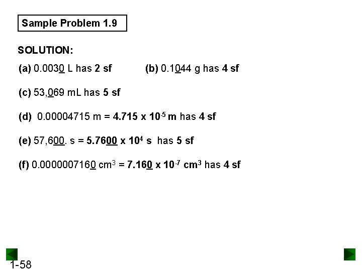 Sample Problem 1. 9 SOLUTION: (a) 0. 0030 L has 2 sf (b) 0.
