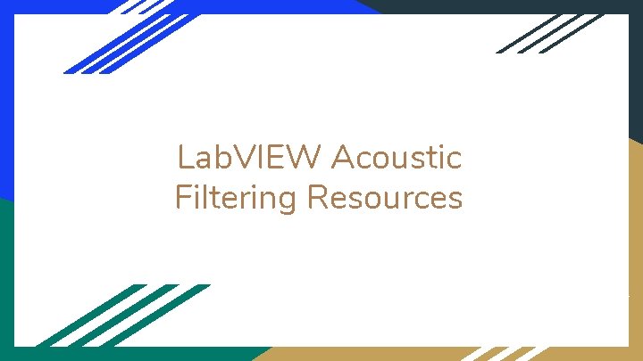 Lab. VIEW Acoustic Filtering Resources 