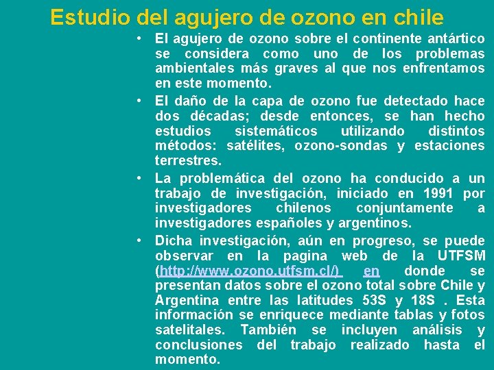 Estudio del agujero de ozono en chile • El agujero de ozono sobre el