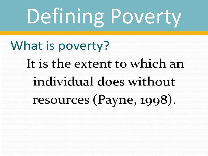 Defining Poverty 
