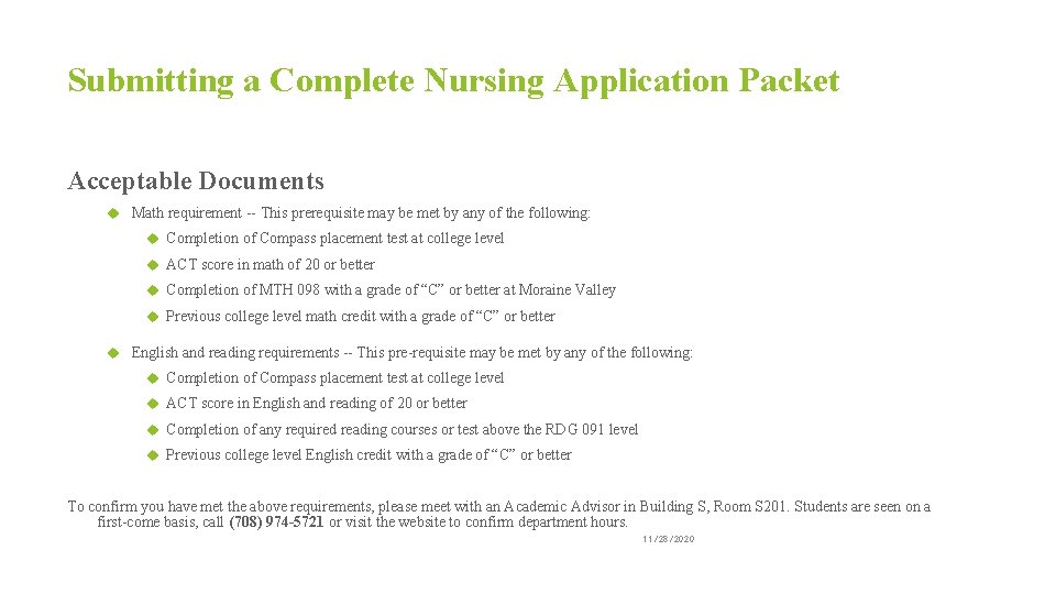 Submitting a Complete Nursing Application Packet Acceptable Documents Math requirement -- This prerequisite may