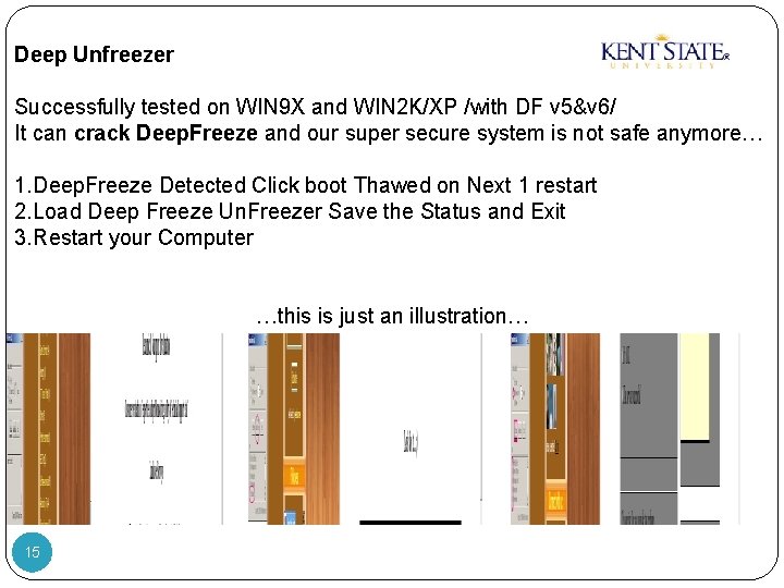 Deep Unfreezer Successfully tested on WIN 9 X and WIN 2 K/XP /with DF