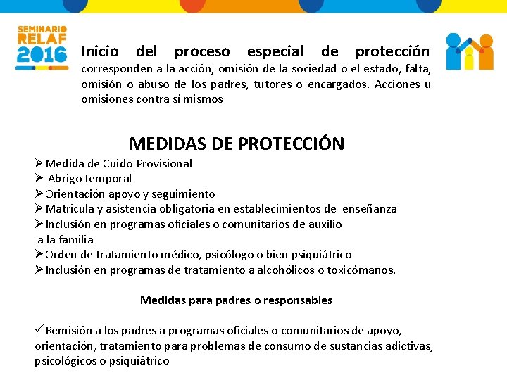 Inicio del proceso especial de protección corresponden a la acción, omisión de la sociedad