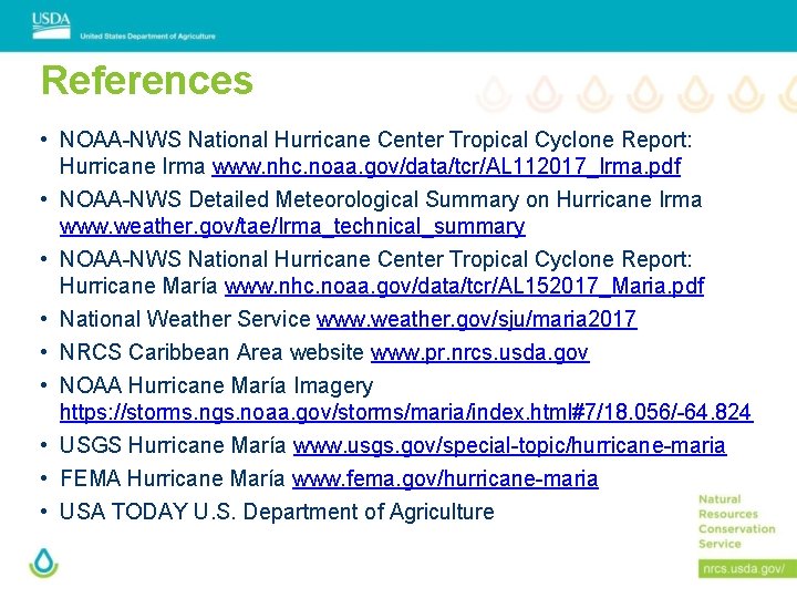 References • NOAA-NWS National Hurricane Center Tropical Cyclone Report: Hurricane Irma www. nhc. noaa.
