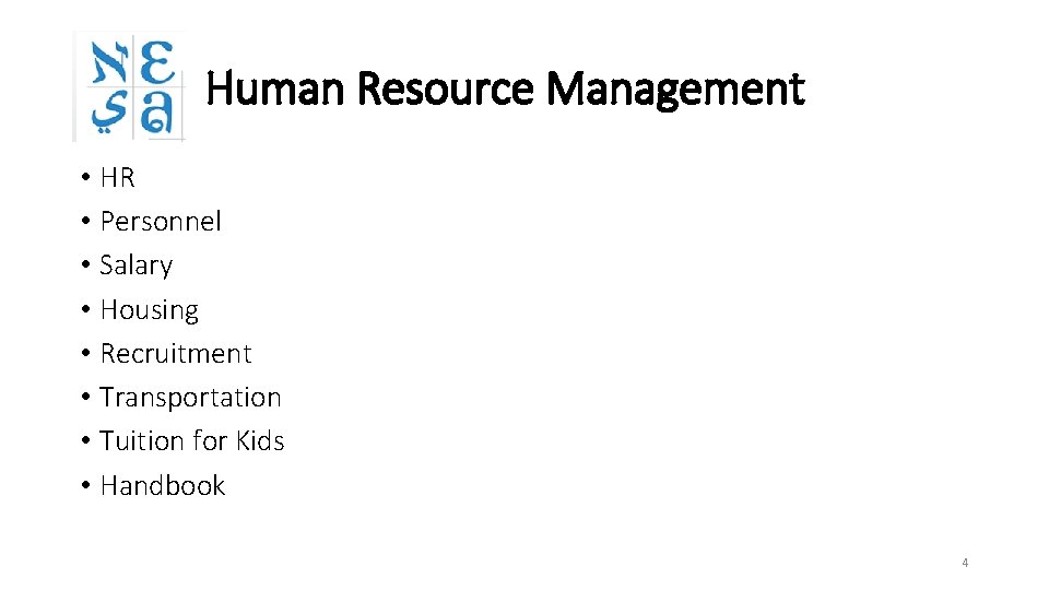 Human Resource Management • HR • Personnel • Salary • Housing • Recruitment •