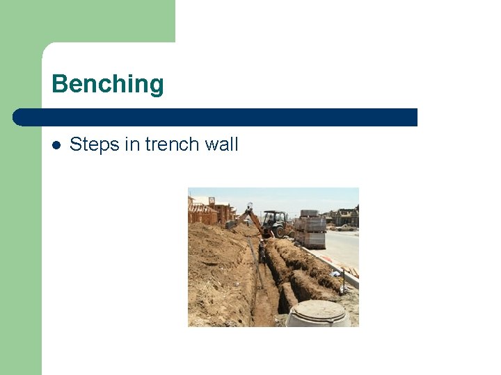 Benching l Steps in trench wall 
