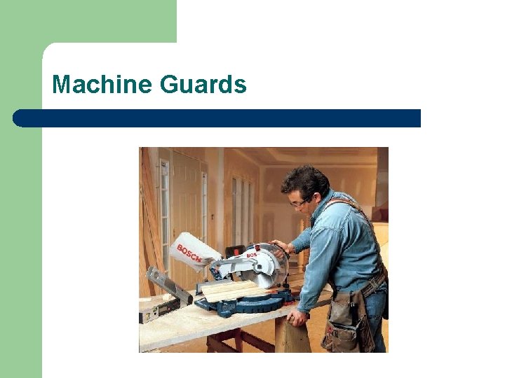 Machine Guards 