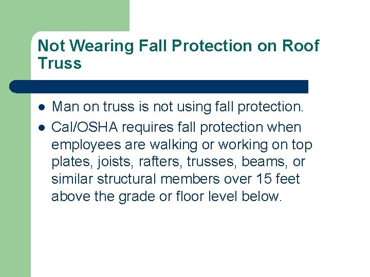 Not Wearing Fall Protection on Roof Truss l l Man on truss is not