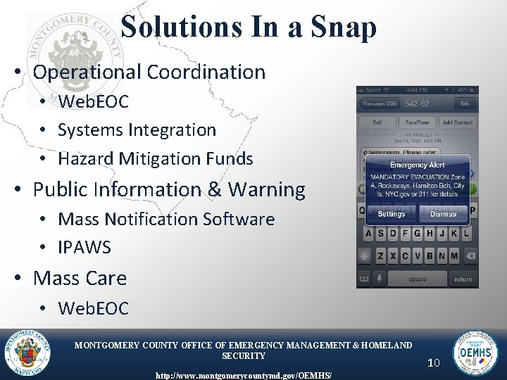 Solutions In a Snap • Operational Coordination • Web. EOC • Systems Integration •