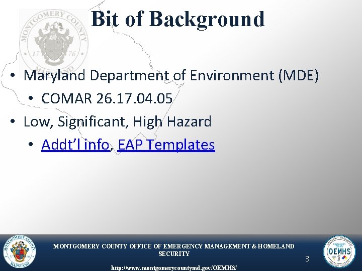 Bit of Background • Maryland Department of Environment (MDE) • COMAR 26. 17. 04.