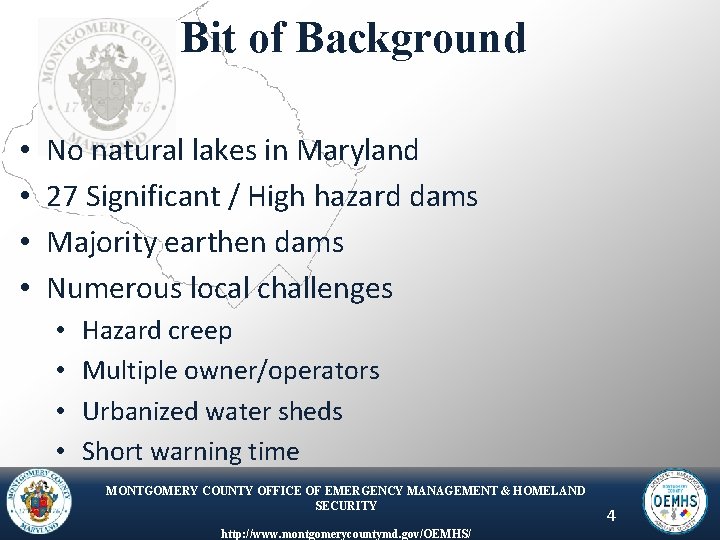 Bit of Background • • No natural lakes in Maryland 27 Significant / High