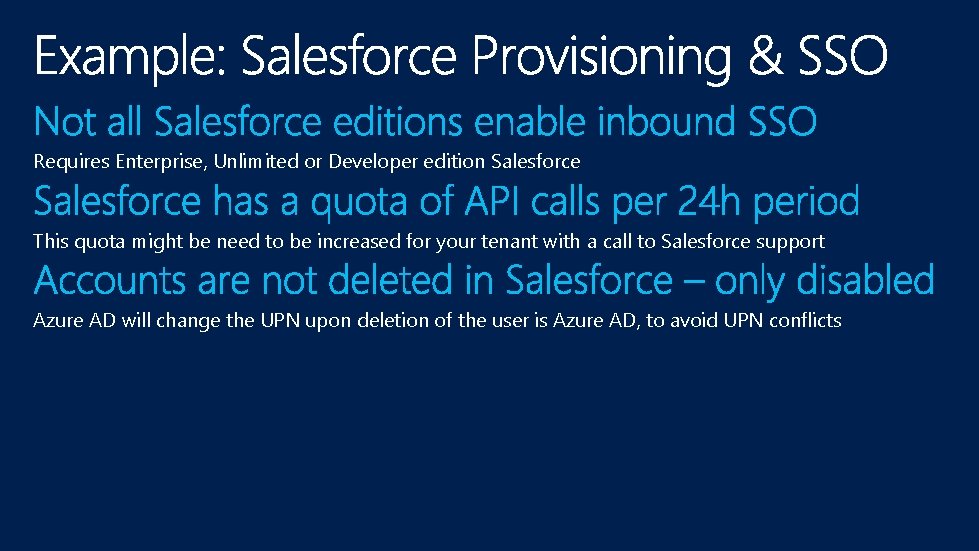 Requires Enterprise, Unlimited or Developer edition Salesforce This quota might be need to be