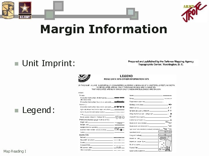 Margin Information n Unit Imprint: n Legend: Map Reading I 