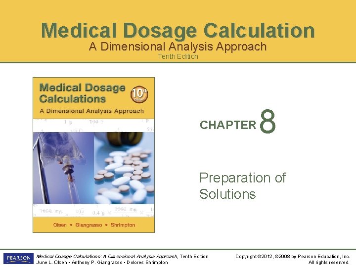 Medical Dosage Calculation A Dimensional Analysis Approach Tenth Edition 8 CHAPTER Preparation of Solutions