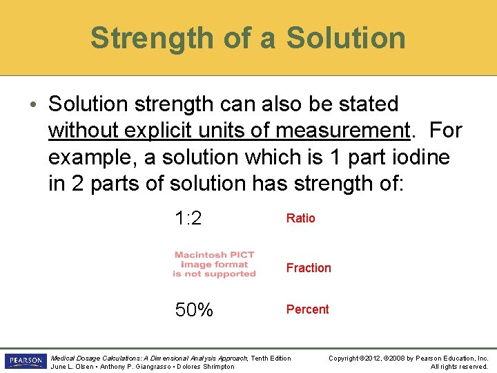 Strength of a Solution • Solution strength can also be stated without explicit units