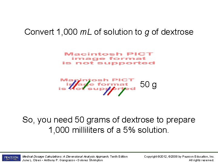 Convert 1, 000 m. L of solution to g of dextrose 50 g So,