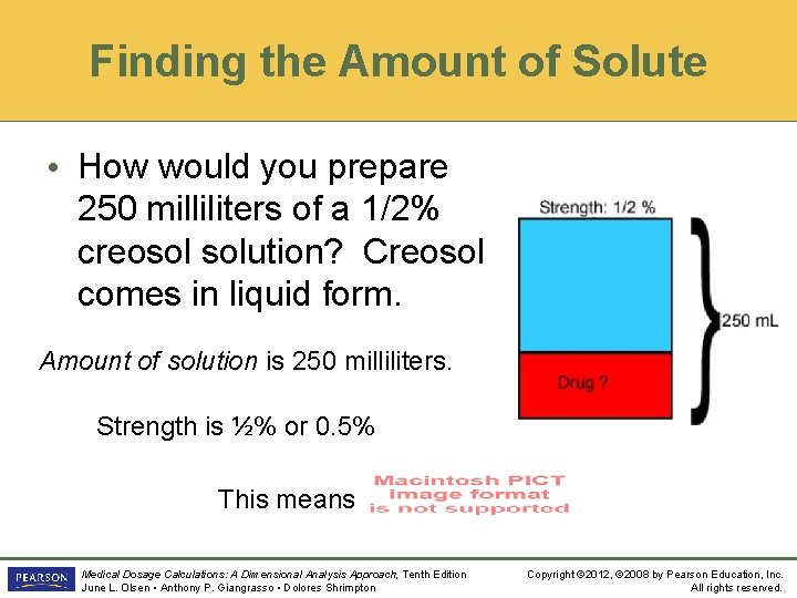 Finding the Amount of Solute • How would you prepare 250 milliliters of a