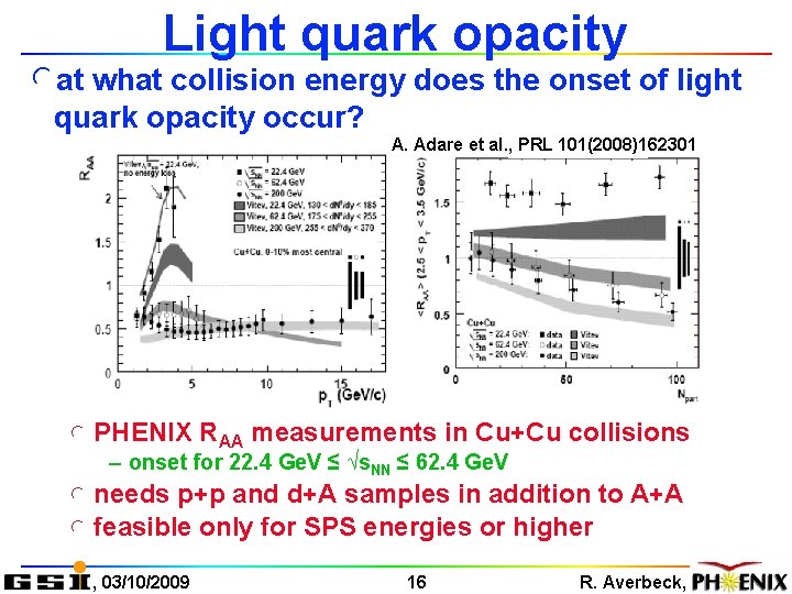 Light quark opacity lat what collision energy does the onset of light quark opacity