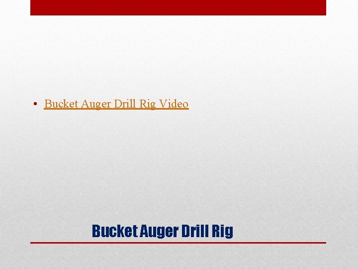  • Bucket Auger Drill Rig Video Bucket Auger Drill Rig 