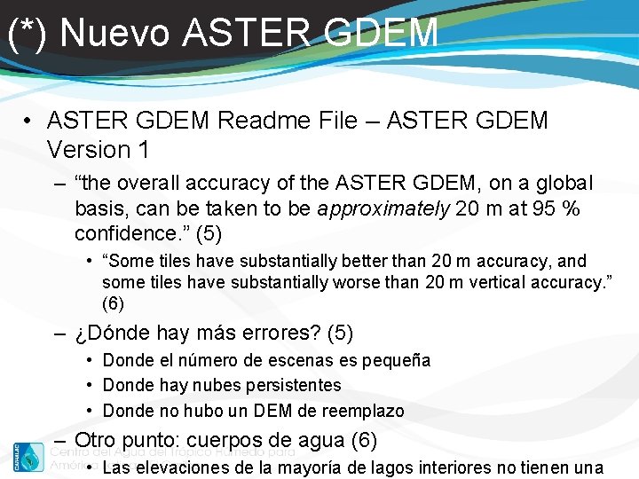 (*) Nuevo ASTER GDEM • ASTER GDEM Readme File – ASTER GDEM Version 1 (*) Nuevo ASTER GDEM • ASTER GDEM Readme File – ASTER GDEM Version 1