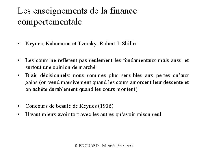 Les enseignements de la finance comportementale • Keynes, Kahneman et Tversky, Robert J. Shiller