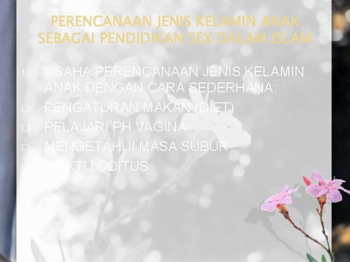 1. � � USAHA PERENCANAAN JENIS KELAMIN ANAK DENGAN CARA SEDERHANA; PENGATURAN MAKAN (DIET)