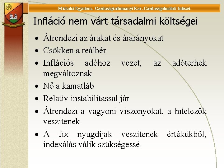 Miskolci Egyetem, Gazdaságtudományi Kar, Gazdaságelméleti Intézet Universität Miskolc, Fakultät für Wirtschaftswissenschaften, Istitut für Wirtschaftstheorie