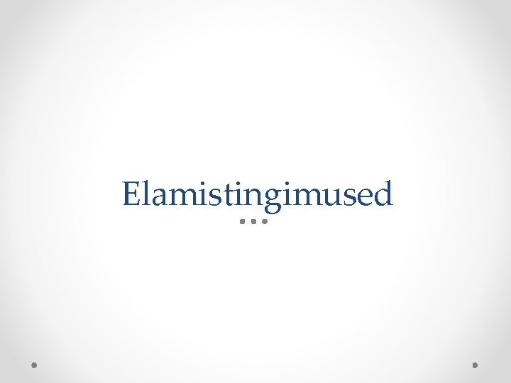 Elamistingimused 