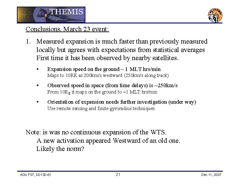 Conclusions, March 23 event: 1. Measured expansion is much faster than previously measured locally