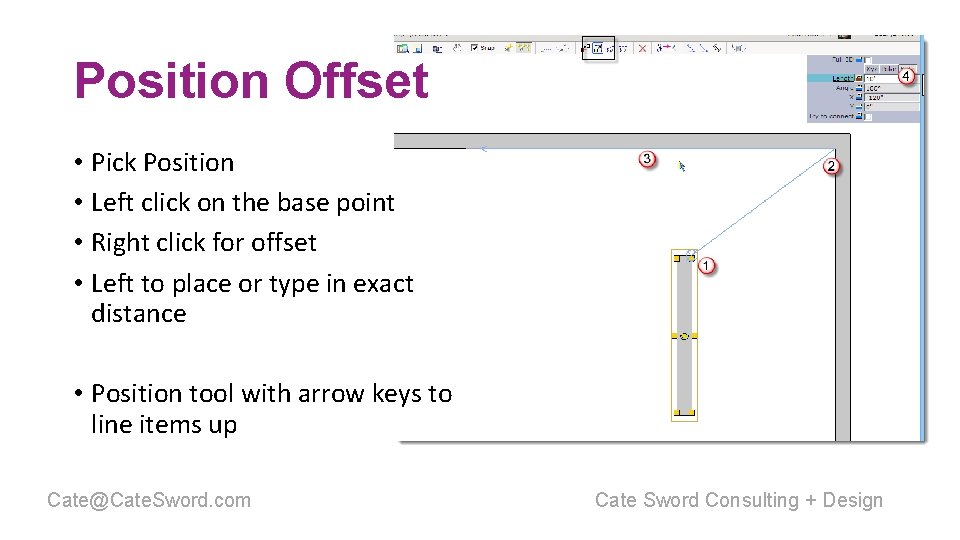 Position Offset • Pick Position • Left click on the base point • Right