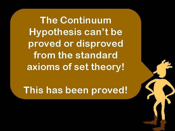The Continuum Hypothesis can’t be proved or disproved from the standard axioms of set