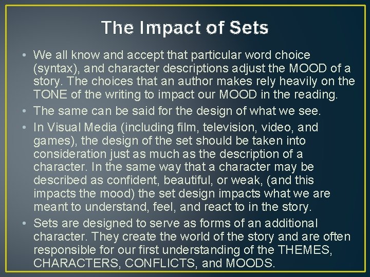 The Impact of Sets • We all know and accept that particular word choice The Impact of Sets • We all know and accept that particular word choice