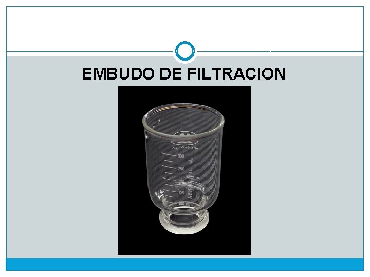 EMBUDO DE FILTRACION 