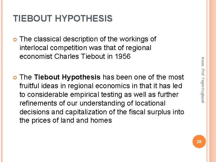 TIEBOUT HYPOTHESIS The classical description of the workings of interlocal competition was that of