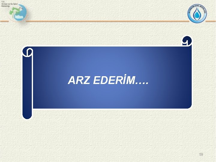 ARZ EDERİM…. 59 