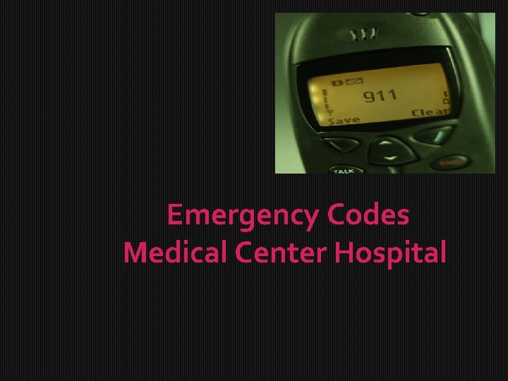 Emergency Codes Medical Center Hospital 