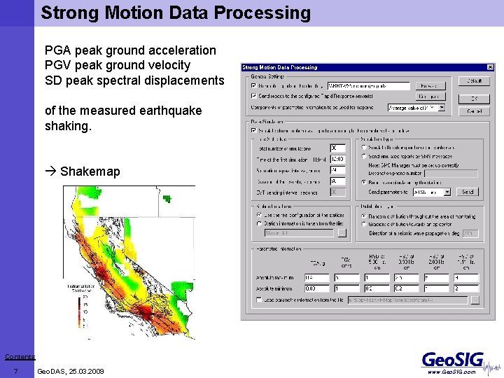 Strong Motion Data Processing PGA peak ground acceleration PGV peak ground velocity SD peak