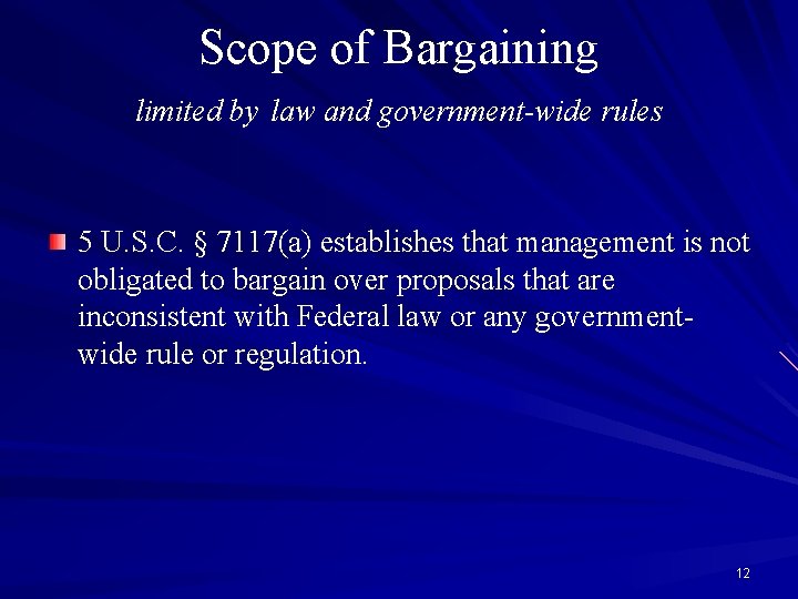 Scope of Bargaining limited by law and government-wide rules 5 U. S. C. §