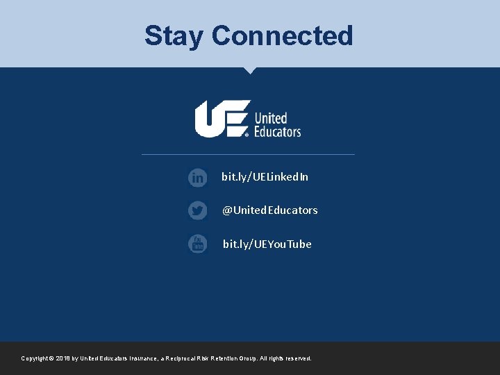 Stay Connected bit. ly/UELinked. In @United. Educators bit. ly/UEYou. Tube Copyright © 2018 by