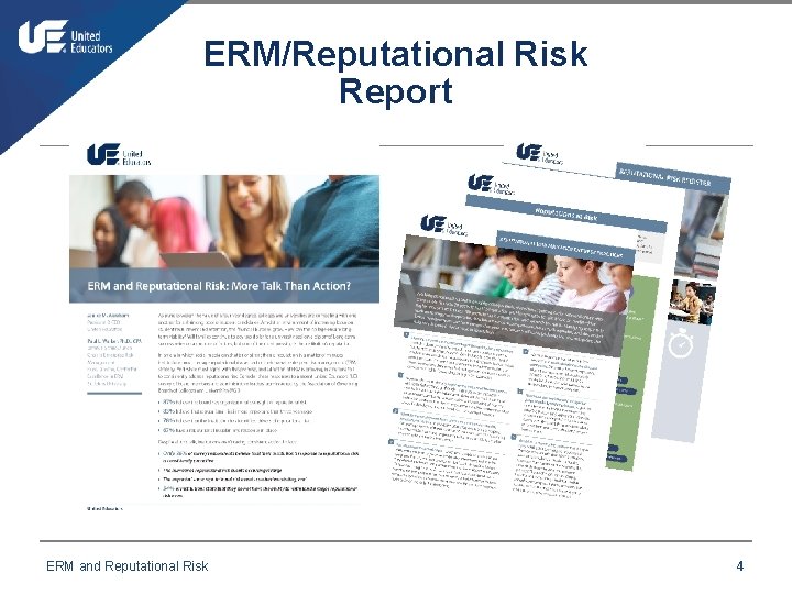 ERM/Reputational Risk Report ERM and Reputational Risk 4 