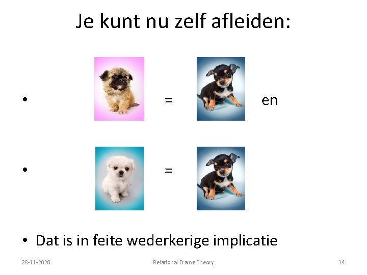 Je kunt nu zelf afleiden: • = en • Dat is in feite wederkerige