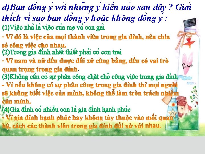 d)Ba n đô ng y vơ i như ng y kiê n na o