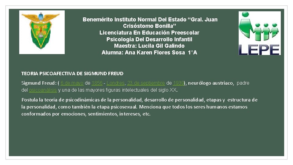 Benemérito Instituto Normal Del Estado “Gral. Juan Crisóstomo Bonilla” Licenciatura En Educación Preescolar Psicología