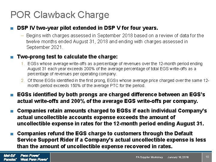 POR Clawback Charge ■ DSP IV two-year pilot extended in DSP V for four
