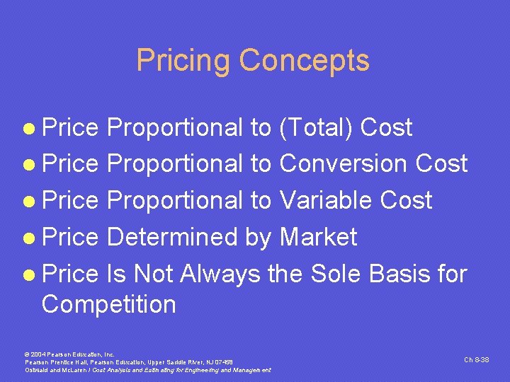 Pricing Concepts l Price Proportional to (Total) Cost l Price Proportional to Conversion Cost Pricing Concepts l Price Proportional to (Total) Cost l Price Proportional to Conversion Cost
